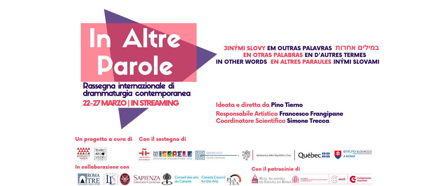 In Altre ParolIn Altre Parole - Rassegna internazionale di drammaturgia contemporaneae - Rassegna internazionale di drammaturgia contemporanea